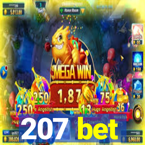 207 bet